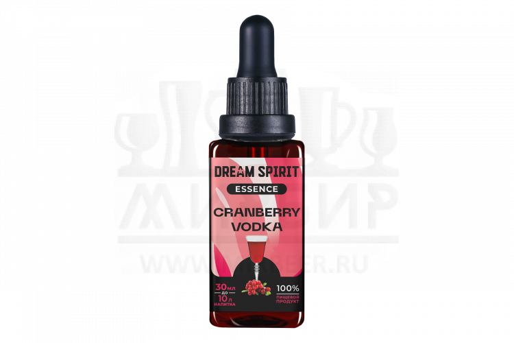 Эссенция Dream Spirit "Клюквенная водка\Cranberry vodka" (ароматизатор пищевой), 30 мл